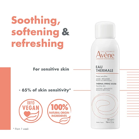 Image 1 - A spray bottle of Avène Eau Thermale skin product is displayed with text that reads Soothing, softening & refreshing, For sensitive skin, 65% of skin sensitivity*, and labels indicating Vegan and 100% natural origin ingredients.
              Image 2 - A bottle of Avène thermal spring water is displayed with icons depicting its benefits, including all day hydration, make-up friendly, after sun, cooling spray, relief from itching sensations, and after hair removal, along with the text Eau Thermale and thermal spring water sensitiv skin.
              Image 3 - A bottle of Avene sunscreen labeled as Ultra light daily SPF50 for face and neck with features highlighted such as 1 second absorption, Invisible finish, UVB/UVA & BLUE LIGHT SUN PROTECTION, and For normal to combination sensitive skin.
              Image 4 - Avene sunscreen bottle with an orange label featuring 50 SPF UVA/UVB HEV BLUE LIGHT ULTRA FLUID and descriptors for non-sticky, ultra-light texture, and 4H hydration; includes a small note about a clinical study.