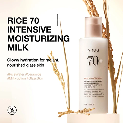Image 1 - A bottle of Anua Rice 70 Intensive Moisturizing Milk is displayed with wheat-like plants beside it, featuring text that reads RICE 70 INTENSIVE MOISTURIZING MILK and Glowy hydration for radiant, nourished glass skin along with hashtags #RiceWater #Ceramide #MilkyLotion #GlassSkin.
              Image 2 - A bottle of Anua Daily Hydrating Lotion stands against a soft white background, highlighting ingredients such as Anua Rice Water, Niacinamide, and a blend of Ceramides and Squalane, with visible text describing their benefits for skin clarity and hydration.
              Image 3 - Infographic showing the improvement in skin tone glow after 4 weeks of use, with a bar graph indicating a 101.688% improvement, displaying values of 72.62 before use and 73.85 after 2 weeks, along with the text Achieve healthier, glowing skin and footnotes about improvement rates and a clinical study.
              Image 4 - A woman with a joyful expression is applying cream to her face, with text that reads When To Apply, followed by instructions: Use an adequate amount and apply all over face, Pat gently for better absorption, and Can be used every day, AM & PM.
              Image 5 - An ingredient list displaying various compounds including Oryza Sativa (Rice) Bran Water, Hydrogenated Poly(c6-14 Olefin), Butylene Glycol, Glycerin, and Niacinamide among others.