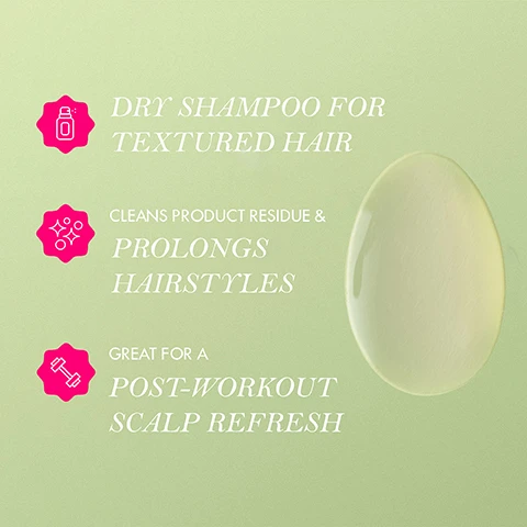 Image 3 - Image shows a light green background with product descriptions for dry shampoo; the text includes DRY SHAMPOO FOR TEXTURED HAIR, CLEANS PRODUCT RESIDUE & PROLONGS HAIRSTYLES, and GREAT FOR A POST-WORKOUT SCALP REFRESH, alongside a droplet of liquid.
              Image 4 - Image of a bottle of Mielle Rosemary Mint Strengthening Scalp & Edge Cleansing Oil against a fluid green background, with instructions for use displayed in pink text that includes sections on cleaning the scalp, cleaning edges, and pre-shampoo treatment.