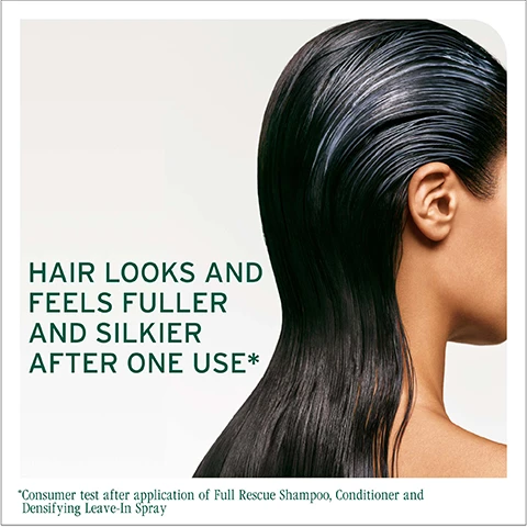 Image 1 - A close-up view of a womans hair showing a glossy and smooth appearance, with visible text stating HAIR LOOKS AND FEELS FULLER AND SILKIER AFTER ONE USE* and additional small text reading *Consumer test after application of Full Rescue Shampoo, Conditioner and Densifying Leave-In Spray.
              Image 2 - A woman with long, straight hair is shown in profile with a ponytail, with a side-by-side comparison labeled BEFORE / AFTER, illustrating the difference in hair quality after use of hair products, with a note stating that the results are from one use of Full Rescue Shampoo, Conditioner & Spray.
              Image 3 - A person with long, wavy hair is shown in a side-by-side comparison; the left side shows their hair in a smoother state while the right side shows it with more defined waves, accompanied by the visible text BEFORE / AFTER and a note about using Full Rescue Shampoo, Mask, and Spray.
              Image 4 - A close-up image of green leaves with water droplets, overlayed with the text FORMULATED WITH ROSEMARY OIL and To help fortify hair at the root, and prevent hair fall* due to mechanical stress. with a footnote stating *due to breakage.
              Image 5 - A close-up of a circular, translucent glass object reflecting light, with a green background and text on the left side reading MICRO-Dosed Fortifying Concentrate, 25 micrograms per 100 ml, Rosemary oil [Steam-distilled], Niacinamide.
              Image 6 - An informative graphic on hair care titled IS IT FOR ME? FULL RESCUE with sections outlining BEST FOR hair fall due to breakage, HAIR TYPE as thin, and KEY BENEFITS that fortify hair and create an instantly fuller appearance.
              Image 7 - A collection of four haircare products from Biolages Full Rescue line, including shampoo, conditioner, a treatment serum, and a leave-in spray, all displayed on a shelf with a green background, labeled with steps: Cleanse, Condition, Treat, Prep.
              Image 8 - A textured green background features water droplets and the words FORMULATED WITH NIACINAMIDE and To help balance the scalp with hydration and protects against aggressors that can dry the scalp.