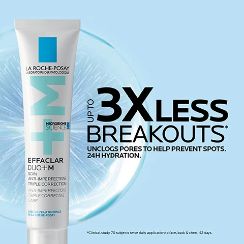 Image 1 - A white tube of La Roche-Posay Effaclar Duo + M cream is shown on a light blue background with text reading LA ROCHE-POSAY LABORATOIRE DERMATOLOGIQUE M+ MICROBIOME SCIENCE EFFACLAR DUO+M SOIN ANTI-IMPERFECTIONS TRIPLE CORRECTION ANTI-IMPERFECTIONS TRIPLE CORRECTIVE CARE AVEC DE LEAU THERMALE DE LA ROCHE-POSAY, and on the background UP TO 3X LESS BREAKOUTS* UNCLOGS PORES TO HELP PREVENT SPOTS. 24H HYDRATION. *Clinical study, 70 subjects twice daily application to face, back & chest, 42 days. Image 2 - A hand in a white glove holds a tube of La Roche-Posay Effaclar Duo + M product, with text stating -45% POST-ACNE MARKS* and -66% BLACKHEADS*, and smaller text reading LA ROCHE-POSAY LABORATOIRE DERMATOLOGIQUE, MICROBIOME SCIENCE, EFFACLAR DUO + M SOIN TRIPLE CORRECTION ANTI-IMPERFECTIONS ANTI-IMPERFECTIONS TRIPLE CORRECTIVE CARE, AVEC DE LEAU THERMALE DE LA ROCHE-POSAY, and *Clinical study. 70 subjects, twice daily application to face, back & chest, 42 days. Image 3 - A hand squeezes La Roche-Posay Effaclar Duo+M cream from a white tube onto a finger, with text that reads Apply morning and/or evening after cleansing your skin with Effaclar Foaming Gel. Image 4 - A smiling dermatologist in a lab coat sits holding a small tube, with a large tube of La Roche-Posay Effaclar Duo +M prominently displayed, alongside text that reads: I RECOMMEND EFFACLAR DUO +M FOR BLEMISH-PRONE, OILY SKIN. IT IS A GAME-CHANGER FOR MY CLIENTS. -Dr Justine Hextall FRCP, Consultant Dermatologist. The large tube has additional text including LA ROCHE-POSAY LABORATOIRE DERMATOLOGIQUE, MICROBIOME SCIENCE, EFFACLAR DUO +M, SOIN ANTI-IMPERFECTIONS TRIPLE CORRECTION, ANTI-IMPERFECTION TRIPLE CORRECTIVE CARE, AVEC DE LEAU THERMALE DE LA ROCHE-POSAY. Image 5 - The image displays a light blue La Roche-Posay Effaclar Duo+M Patch product box and prominent statistics, with visible text stating 96% SAW LESS VISIBLE SPOTS*, 94% AGREE SPOT FEELS FLATTENED*, *Self-assessment, 58 subjects after 1 application, LA ROCHE-POSAY LABORATOIRE DERMATOLOGIQUE, HYDROCOLLOID TECHNOLOGY, EFFACLAR DUO+M PATCH, PATCH BOUTON MULTI-ACTIONS, Protège. Cible. Réduit. Taille, Rougeur & Visibilité du bouton. MULTI-ACTION IMPERFECTION PATCH, Shields. Targets. Clears. Size & Visibility of Blemish, TECHNOLOGIE HYDROCOLLOIDE, HYPOALLERGENIC, TESTÉ DERMATOLOGIQUEMENT SUR PEAUX GRASSES À TENDANCE ACNÉIQUE, DERMATOLOGICALLY TESTED FOR OILY ACNE-PRONE SKIN, 22 Patches / 22 Patches. Image 6 - An image displays a light blue box of La Roche-Posay Effaclar Duo+M Patch alongside a clear sheet of individual circular patches, featuring prominent text that states 3H MULTI-ACTION PATCH SHIELDS. TARGETS. CLEARS. and CLINICALLY PROVEN TO VISIBLY REDUCE SPOTS.*, with the product box showing LA ROCHE-POSAY EFFACLAR DUO+M PATCH MULTI-ACTION IMPERFECTION PATCH 22 Patches and fine print at the bottom left stating *Clinical study: 47 subjects. Image 7 - A light blue box of La Roche-Posay Effaclar Duo+M Patch is displayed against a grey background with text HYDROCOLLOID TECHNOLOGY, 420 µM TECH FOR OPTIMAL ABSORPTION + SKIN REPAIR, LA ROCHE-POSAY LABORATOIRE DERMATOLOGIQUE, EFFACLAR DUO+M PATCH, PATCH BOUTON MULTI-ACTIONS, Protège, Cible, Réduit Taille, Rougeur & Visibilité du bouton, MULTI-ACTION IMPERFECTION PATCH, Shields, Targets, Clears Size & Visibility of Blemish, TECHNOLOGIE HYDROCOLLOÏDE, TESTÉ DERMATOLOGIQUEMENT SUR PEAUX GRASSES À TENDANCE ACNÉIQUE, NON COMÉDOGÈNE, FORMULE PRO-M, and 22 Patchs / 22 Patches. Image 8 - The image displays La Roche-Posay Effaclar Duo+M Moisturiser and Effaclar Duo+M Patches with a comparison of their features, including the text: SOLUTIONS FOR MILD SPOTS WHATS THE DIFFERENCE? EFFACLAR DUO+M MOISTURISER SALICYLIC ACID & LHA NIACINAMIDE ZINC PCA DAILY MOISTURISER SPOTS BREAKOUTS POST-ACNE MARKS 24 HOUR HYDRATION. UNCLOGS PORES. TO HELP PREVENT NEW SPOTS LA ROCHE-POSAY LABORATOIRE DERMATOLOGIQUE M MICROBIOME SCIENCE EFFACLAR DUO+M SOIN ANTI-IMPERFECTIONS TRIPLE CORRECTION ANTI-IMPERFECTIONS TRIPLE CORRECTIVE CARE EFFACLAR DUO+M PATCH HYDROCOLLOID TECHNOLOGY 3HR MULTI-ACTION PATCH LA ROCHE-POSAY LABORATOIRE DERMATOLOGIQUE EFFACLAR DUO+M PATCH PATCH BOUTON MULTI-ACTIONS Protège, Cible, Réduit Taille, Rougeur & Visibilité du bouton. MULTI-ACTION IMPERFECTION PATCH Shields, Targets, Clears Size & Visibility of Blemish TECHNOLOGIE HYDROCOLLOIDE TESTÉ DERMATOLOGIQUEMENT SUR PEAUX GRASSES À TENDANCE ACNÉIQUE PEAU SENSIBLE PRONE SKIN 22 Patches / 22 Patches EARLY & RAISED SPOTS CREATES A PROTECTIVE BARRIER & ACCELERATES SPOT RECOVERY.