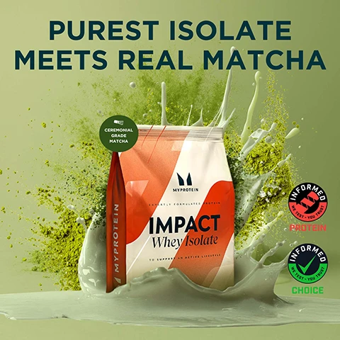 Image 1 - A Myprotein Impact Whey Isolate bag and a Myprotein stick pack are surrounded by green matcha powder and light green liquid splashes on a green background, with visible text PUREST ISOLATE MEETS REAL MATCHA, Myprotein, EXPERTLY FORMULATED PROTEIN, IMPACT Whey Isolate, TO SUPPORT AN ACTIVE LIFESTYLE, Ceremonial Grade Matcha, Informed-Sport We Test - You Trust Protein, and Informed-Sport We Test - You Trust Choice. Image 2 - A product label with a green heading displays the text IMPACT WHEY Isolate Matcha Latte, WHEY PROTEIN CONCENTRATE READY-TO-MIX POWDER, MATCHA LATTE WITH SWEETENER; followed by NUTRACEUTICAL information including Serving Size: 30g (approx. 1 scoop) / Servings Per Container: 83 / Net Weight: 2.5kg, and INGREDIENTS: : Whey Protein Isolate (87.80%) (Emulsifiers (Soy & Sunflower Lecithin)), Matcha Green Tea (9.33%) (Camellia Sinensis), Sunflower Creamer (Sunflower Oil, Tapioca Starch, Natural Flavouring, Anti-Caking (Silicon Dioxide), Antioxidant (DL-Alpha-Tocopherol)), Sweetener (Sucralose); the ALLERGENS section states Contains Milk and Soy, with additional notes THIS CONTAINS SUCRALOSE. CONTAINS NON-CALORIC SWEETENER.; INSTRUCTIONS FOR USE detail that Protein contributes to the growth & maintenance of muscle mass, recommending 30g (approx 1 scoop) to 250ml of water or milk, consumed 30 minutes before and/or after exercise, and that Recommended Usage is 30g (approx. 1 scoop) per day; IMPORTANT INFORMATION clarifies that this product is not to be used as a substitute for a varied diet but alongside an active lifestyle and balanced diet, and advises storage in cool dry place, away from direct sunlight, keeping out of childrens reach, and highlights Naturally Occurring BCAAs; a WARNING advises to Check with a qualified healthcare professional before using this product if you have any known or suspected medical condition (s) and/or are taking any prescription or OTC medication(s); NOT FOR MEDICINAL USE indicates not recommended for children, and that pregnant, nursing or lactating women must consult a healthcare practitioner, and not to exceed recommended daily usage; NUTRITIONAL INFORMATION is presented in a table with columns Per 100 g, Per Serving (30g), and **%RDA Per Serving, listing Energy 367kcal, 110kcal, 5.5%, Protein 80g, 24g, 44.44%, Carbohydrate 7.01g, 2.10g, **, Total Sugar 1.91g, 0.57g, **, Added Sugar 0g, 0g, 0%, Total Fat 2.05g, 0.62g, 0.92%, Saturated Fat 0.53g, 0.16g, 0.72%, Trans Fat 0g, 0g, 0%, Sodium 240mg, 72mg, 3.60%, Fibre 3.35g, 0.98g, 2.45%, followed by text **RDA as per ICMR 2020 for moderate work men & Labelling and Display regulation 2020. **% RDA not established. All values are considered averages unless otherwise indicated; and on the right side of the label are logos and text for RECYCLE AT RECYCLING POINT, fssai, INFORMED CHOICE, and INFORMED PROTEIN. Image 3 - Hands are shown pouring a scoop of powder into a black shaker bottle, with the bottom half of the image displaying product and customer care details including THG NUTRITION (INDIA) PRIVATE LIMITED 203, 2ND FLOOR, TIME TOWER, GURUGRAM, HARYANA-122002, fssai Lic No. 10822999000629, a green vegetarian product symbol, CUSTOMER CARE: Retailed & Marketed by: THG Nutrition (India) Private Limited, 2nd Floor, Unit No.203, Time Tower, MG Road, Sector-28, Sushant Lok Phase1, Gurgaon-122002, India, Manufactured By: Zeon Lifesciences Ltd, Healthcare-2, Village Kunja, Rampur Road, Paonta Sahib-173025, Sirmaur, (H.P), India, FSSAI LIC.No.10013062000225, For complaints/feedback/suggestions, contact consumer care executive at email: myprotein.india@thehutgroup.com or TEL: 00080 0040 3880, For contact address: Refer Retailer Address. Image 4 - A close-up of a golden scoop overflowing with white protein powder next to a black bottle, with accompanying text below: Purest Whey Protein Isolate, Global Expertly Formulated In UK, Vegetarian Suitable For Vegetarians, and Empowering over 20 million customers worldwide.