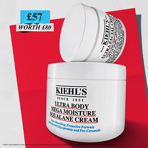 Image 2 - The image shows two white Kiehls cream jars, a smaller jar stacked on a larger one, against a red and white background, with a blue price tag that reads £57 WORTH £80, the top jar is labeled Kiehls Since 1851 Ultra Facial Cream and the bottom jar Kiehls Since 1851 Ultra Body Mega Moisture Squalane Cream. Image 3 - A white paper, folded on a red background, displays an open jar of Kiehls Ultra Facial Cream and a jar of Kiehls Ultra Body Mega Moisture Squalane Cream, accompanied by text K Our Products With: SQUALANE Our formula helps replenish skins barrier. KIEHLS SINCE 1851 ULTRA FACIAL CREAM. KIEHLS SINCE 1851 ULTRA BODY MEGA MOISTURE SQUALANE CREAM 8.4fl.oz. -250ml Fast-Absorbing, Protective Formula with Glacial Glycoprotein and Pro-Ceramide. PRO-CERAMIDES Our formula helps to reinforce skins barrier strength. Kiehls Since 1851. Image 4 - An image features two people applying white cream: one person applies cream to their cheek, and another person applies cream to their arm, with overlay text stating HELPS REPAIR skin barrier in 1-hour* and DEEPLY hydrates SKIN, followed by *Results based on an instrumental study, 30 subjects. Image 5 - Two white swirls of cream are displayed on a white background with a faint vertical line, alongside text that reads HYDRATING Moisturiser, HYDRATING Body Cream, and a large red letter K. Image 6 - A top-down view shows two white Kiehls cream jars with visible product on a white surface, illustrating a recommended order of use with text Recommended Order of Use, 1 Hydrate Face next to the Kiehls Ultra Facial Cream jar, and 2 Moisturise Body next to the Kiehls Ultra Body Mega Moisture Squalane Cream jar whose lid reads Tested in Intense Conditions. Image 7 - Two white Kiehls cream jars are stacked on a red and white background, with a blue price tag in the upper left corner displaying €70 WORTH €95, and the top jar is labeled Kiehls Since 1851 Ultra Facial Cream 24-Hour Daily Lightweight Hydrating Cream with 4.5% Squalane to strengthen skins moisture barrier for all skin types, while the larger bottom jar is labeled Kiehls Since 1851 Ultra Body Mega Moisture Squalane Cream Fast-Absorbing, Protective Formula with Glacial Glycoprotein and Pro-Ceramide.