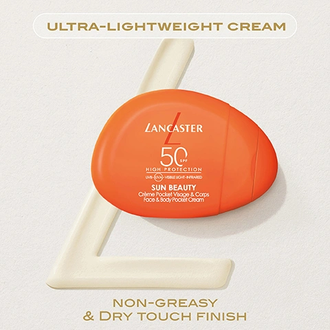 Image 2 - An orange Lancaster SPF 50 sunscreen bottle is displayed on a beige cream swatch against a textured background, with accompanying text: ULTRA-LIGHTWEIGHT CREAM, Lancaster L 50 SPF HIGH PROTECTION UVA-UVB VISIBLE LIGHT-INFRARED SUN BEAUTY Crème Pocket Visage & Corps Face & Body Pocket Cream, and NON-GREASY & DRY TOUCH FINISH. Image 3 - A split image shows a womans face before and after applying a product, with a dollop of cream on her cheek on the left and smooth, radiant skin on the right, accompanied by the text No White Cast, Before, and After. Image 4 - A blonde woman holds an orange Lancaster sunscreen product over her eye, with text on the image reading ON-THE-GO FORMAT, LANCASTER 50 HIGH PROTECTION SUN BEAUTY Global Sun-Ageing Protection Comfort Cream SPF50, ULTRA-BROAD PHOTOPROTECTION, and WATER & SWEAT-RESISTANT. Image 5 - A glowing iridescent, fluid-like object against a light blue background with a bright light source, displaying the text FULL LIGHT TECHNOLOGY™, TARGETS 100% OF THE SUN SPECTRUM*, and a disclaimer stating * NO SUNSCREEN PRODUCT CAN PROVIDE FULL PROTECTION FROM THE SUNS RAYS. OVEREXPOSURE TO THE SUN IS A SERIOUS HEALTH THREAT. ** IN VITRO TEST ON TECHNOLOGY. Image 6 - A large golden sphere filled with bubbles is shown on a golden background, with the text Tan Activator Complex Faster & More Even Tan, 2X Faster Natural Melanin Synthesis*, +55% Natural Melanin Diffusion*, and *In Vitro Test On Technology. Image 7 - A close-up of a person with light skin and blonde hair, showing a healthy glow on the cheekbone, with text overlay 100% AGREE THE FORMULA PROVIDES OPTIMAL SUN PROTECTION and smaller text below that reads CONSUMER TEST ON 42 WOMEN AND MEN, AFTER 1 WEEK OF USE OF SUN BEAUTY FACE & BODY POCKET SPF50, % OF POSITIVE OPINION. Image 8 - A close-up shows a person with blonde hair and blue eyes, with a swipe of white cream on their cheek, next to text that reads APPLY GENEROUSLY ONTO FACE & BODY BEFORE SUN EXPOSURE.
