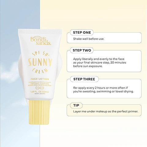 Image 1 - A white and yellow tube of Bondi Sands SPF 50+ Sunny Cream Face Lotion, 1.69 FL. OZ (50mL), is shown next to its application instructions and a tip: STEP ONE Shake well before use. STEP TWO Apply liberally and evenly to the face as your final skincare step, 20 minutes before sun exposure. STEP THREE Re-apply every 2 hours or more often if youre sweating, swimming or towel drying. TIP Layer me under makeup as the perfect primer. Image 2 - A smiling woman with curly dark hair has white cream on her cheek, positioned between a tube of Bondi Sands SPF 50+ Sunny Cream Face Lotion COMPLEXYON PROTECTION™ ACY-GLUR, CLEAR ZINC BROAD SPECTRUM 1.69 FL. OZ (50ml) and a dropper bottle of Bondi Sands SPF 50+ Sunny Face Serum COMPLEXYON PROTECTION™ ACY-GLUR, CLEAR ZINC BROAD SPECTRUM 1.01 FL. OZ (30ml); below these, a banner reads OUR COMPLEXION PROTECTION™ RANGE IS PROUDLY: followed by three circular icons with text DERMATOLOGIST APPROVED, OIL FREE, and NON COMEDOGENIC. Image 3 - A white tube dispenses a swirl of white cream onto skin, with icons highlighting ingredients Vitamin E and Australian Hibiscus, and a label stating Including Skin-Loving Ingredients Like:.