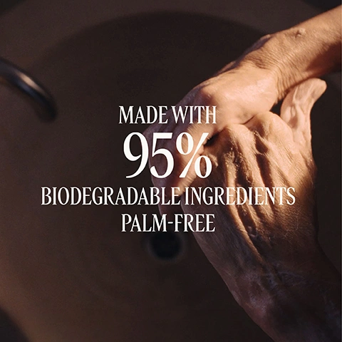 Image 1 - A close-up of a persons hands over a sink is overlaid with the text MADE WITH 95% BIODEGRADABLE INGREDIENTS PALM-FREE. Image 2 - A hand with a golden liquid dripping onto its palm. Text reads FORMULATED WITH VEGETAL OILS.