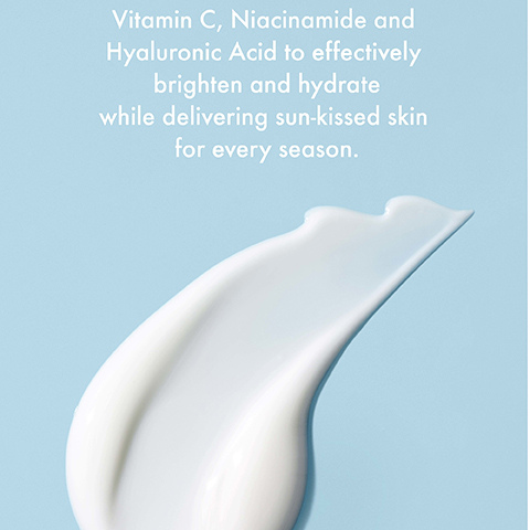 A swirl of white cream or lotion on a light blue background with text that reads: Vitamin C, Niacinamide and Hyaluronic Acid to effectively brighten and hydrate while delivering sun-kissed skin for every season.