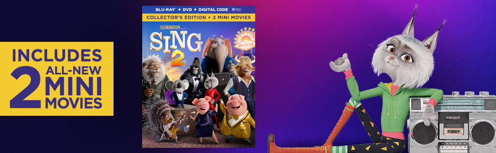 Banner for Sing 2 showing the cover of the box, with Nooshy sitting down leaning on a Boombox. Text on the banner reads, Includes 2 all new mini-movies.