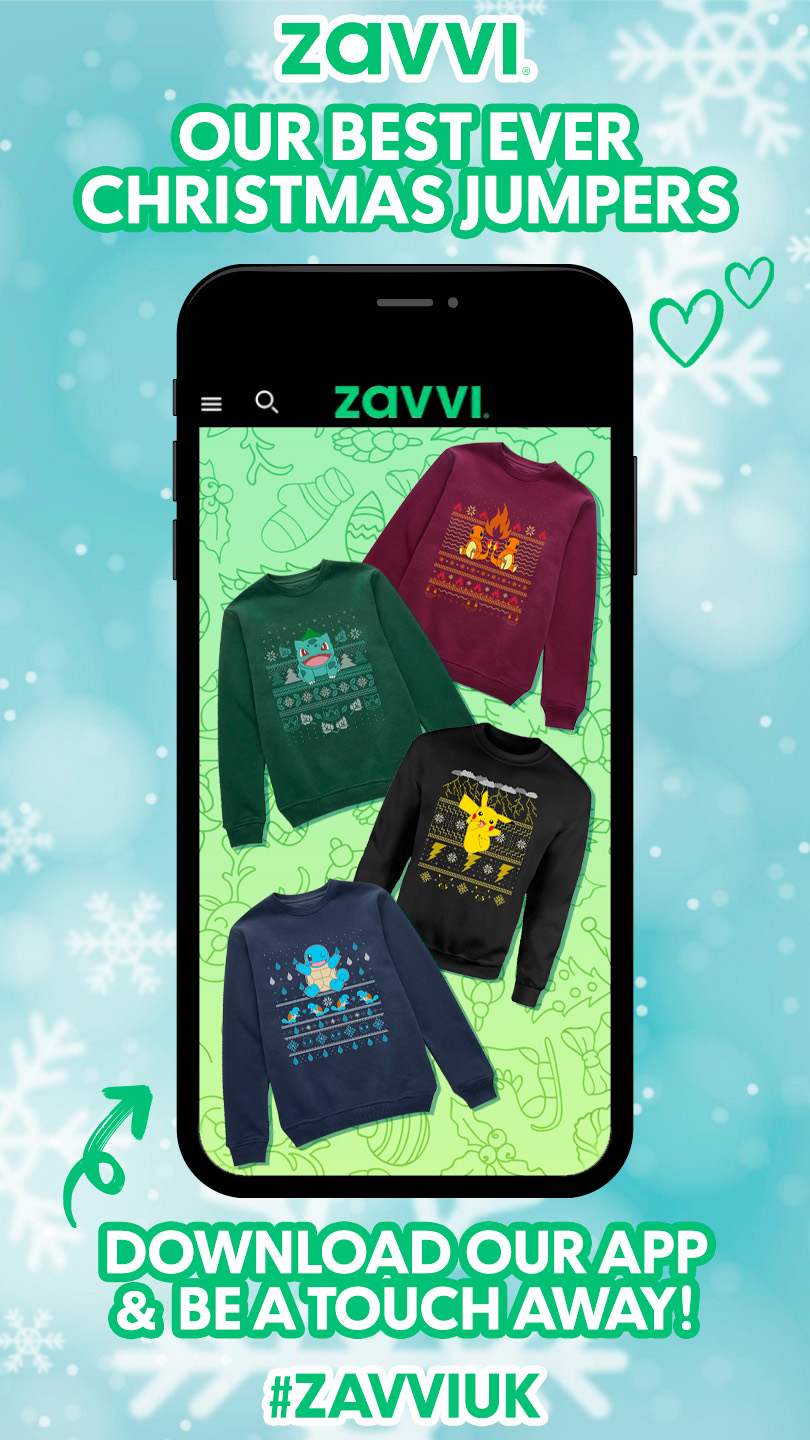 Mobile phone Showing four Pokemon christmas jumpers. Text on the image reads Zavvi, our best ever christmas jumpers. Download our app and be a touch away. Hashtag zavvi UK