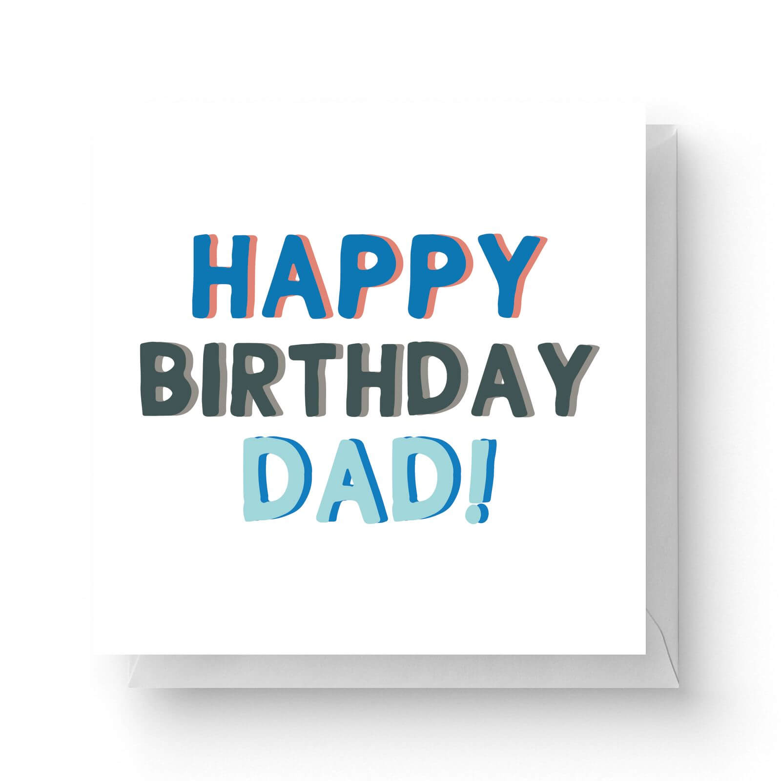 Happy Birthday Dad Square Greetings Card 14 8cm X 14 8cm Sowia