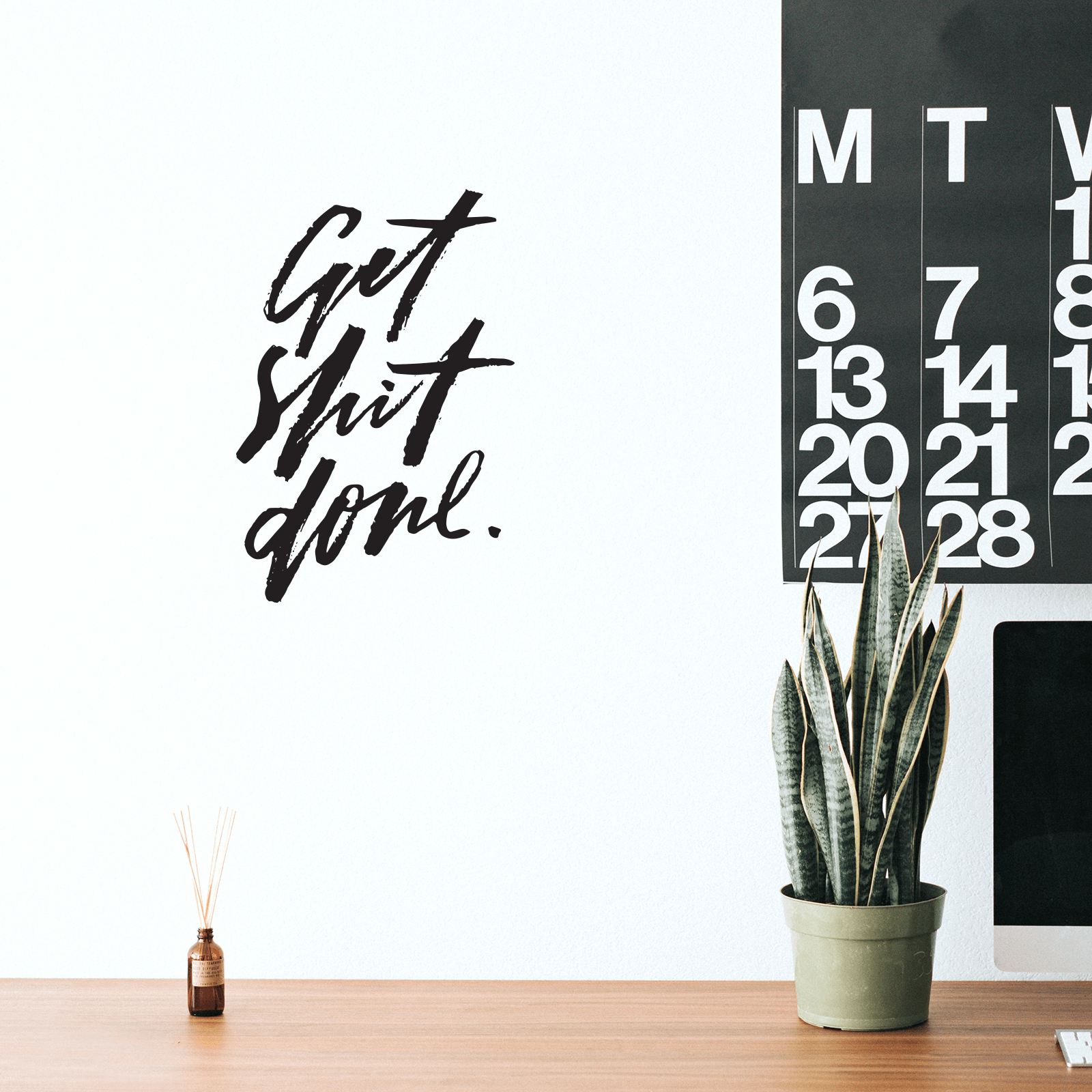 Get Shit Done Wall Decal