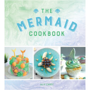 The Mermaid Cookbook (Hardback)
