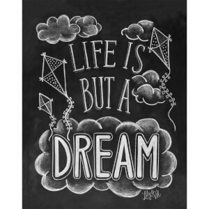 Lily & Val Life Is But A Dream Art Print