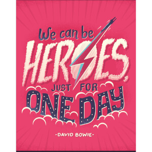 David Bowie 'We Can Be Heroes' Art Print