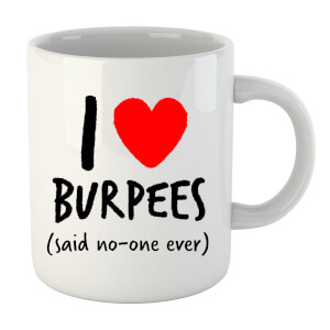 I love burpees Mug