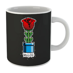 Say It With Flowers Mug