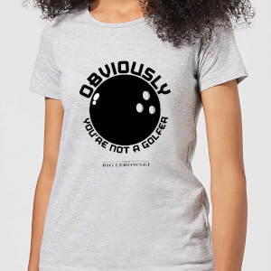 The Big Lebowski Obviously Youre Not A Golfer Damen T-Shirt - Grau