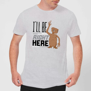 ET I'll Be Right Here T-Shirt - Grey