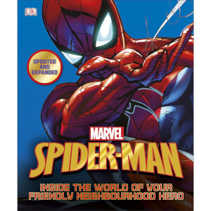 Spider-Man: Inside the World of Your Friendly Neighbourhood Hero
