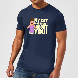 Bobs Burgers My Cat Was Right About You T-shirt - Navy