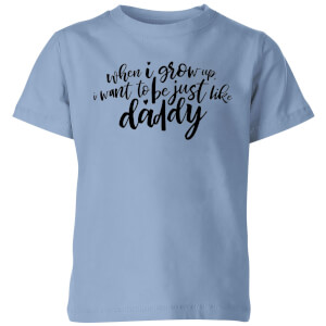 My Little Rascal When I Grow Up - Baby Blue Kids' T-Shirt