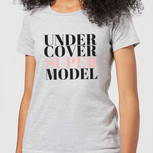 Be My Pretty Under Cover Super Model Women's T-Shirt - Grey