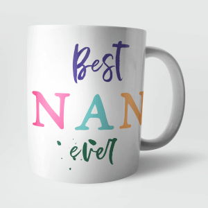 Best Nan Ever Mug