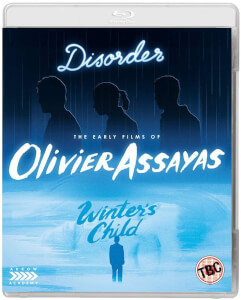 The Early Films of Olivier Assayas (Disorder, Winter's Child)