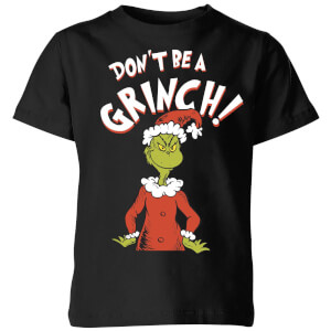The Grinch Dont Be A Grinch Kids Christmas T-Shirt - Black