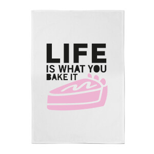 Life Is What You Bake It Cotton Tea Towel