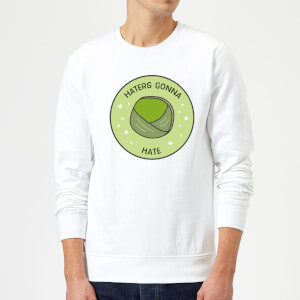 Haters Gonna Hate Christmas Sweatshirt - White