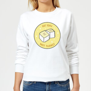 Eat Tofu Not Turkey Women's Christmas Sweatshirt - White