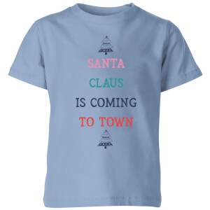 Santa Claus Is Coming To Town Kids' Christmas T-Shirt - Sky Blue