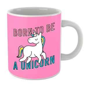 Born To Be A Unicorn Mug