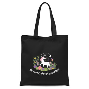 Be A Unicorn In A Field Of Horses Tote Bag - Black