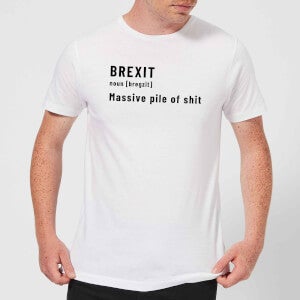 Brexit. Massive Pile Of Sh*t Men's T-Shirt - White