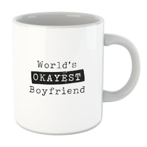 World's Okayest Boyfriend Mug