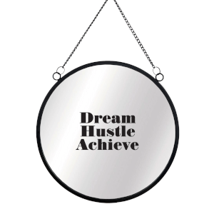 Dream Hustle Achieve Round Mirror & Vinyl Sticker