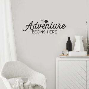 The Adventure Begins Here Wall Decal