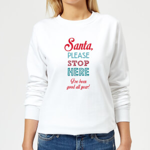 Stop here santa Women's Sweatshirt - White