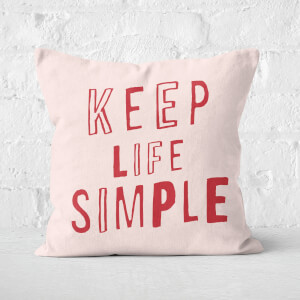 The Motivated Type Keep Life Simple Square Cushion