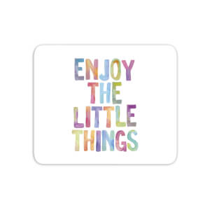 The Motivated Type Enjoy The Little Things Mouse Mat