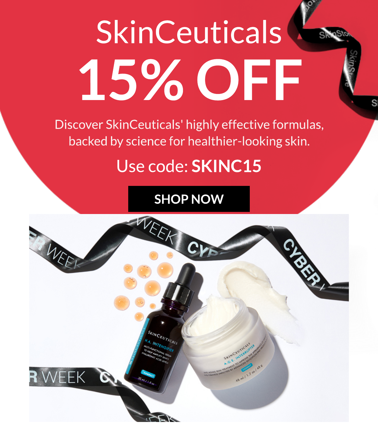 15 OFF SkinCeuticals with code SKINC15 SHOP NOW 