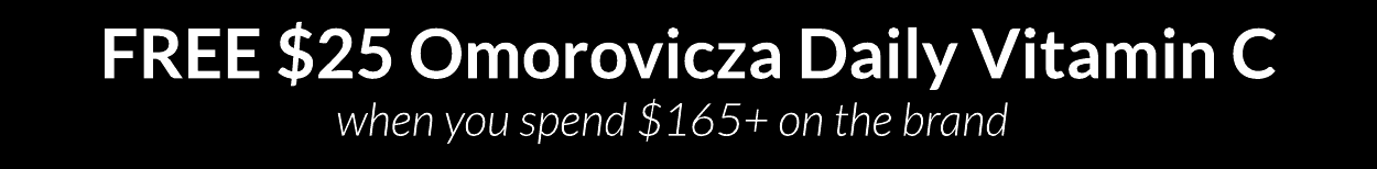 FREE $25 Omorovicza Daily Vitamin C when you spend $165 on the brand 