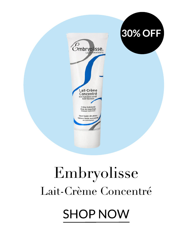 30% OFF 7 Embryolisse Lait-Creme Concentr SHOP NOW 