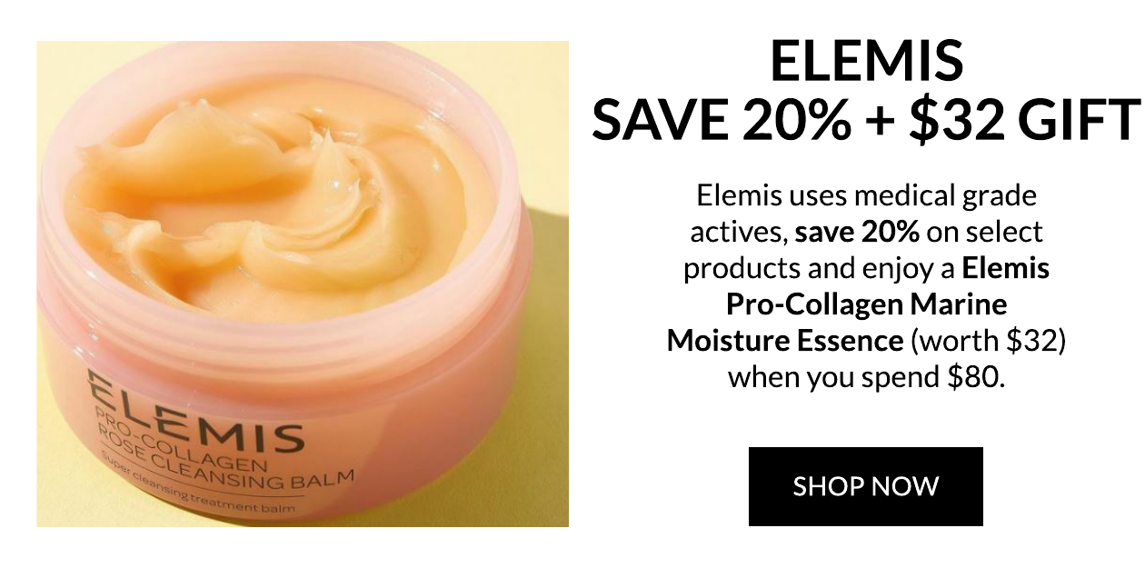 Save 20% on select Elemis + $32 Gift