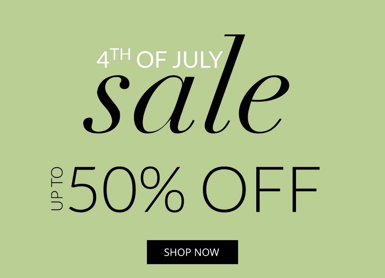 4th of July Sale up to 50% off