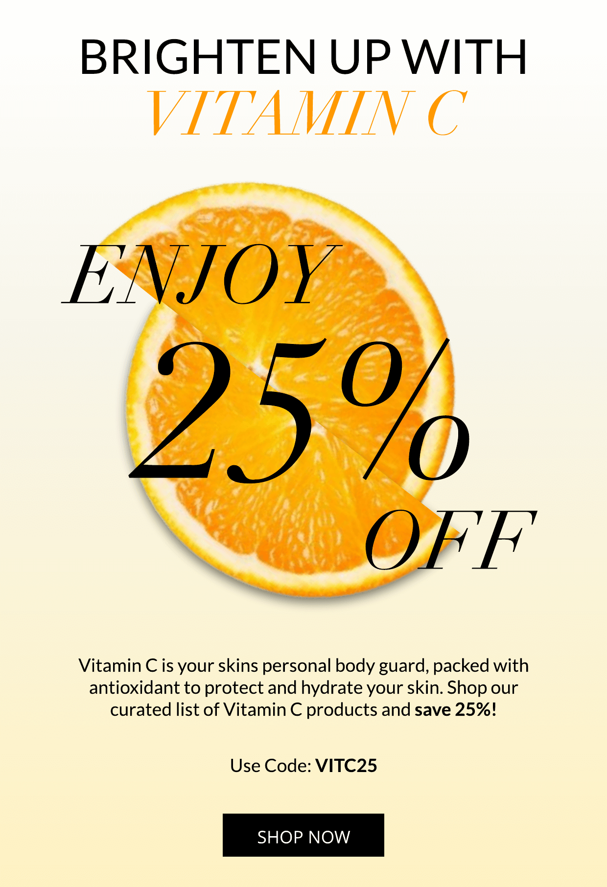 Save 25% on Vitamin C products
