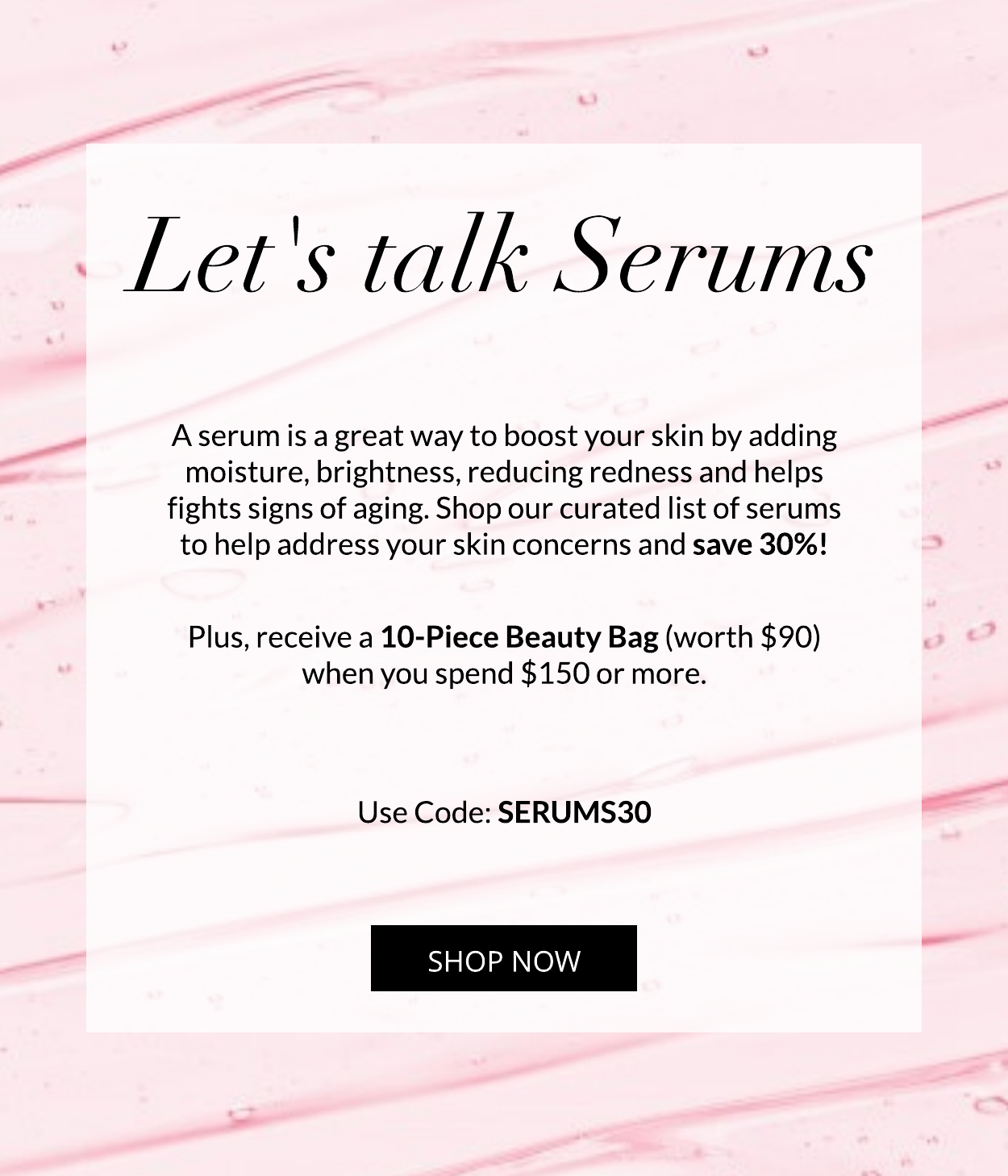 Save 30% on Serums