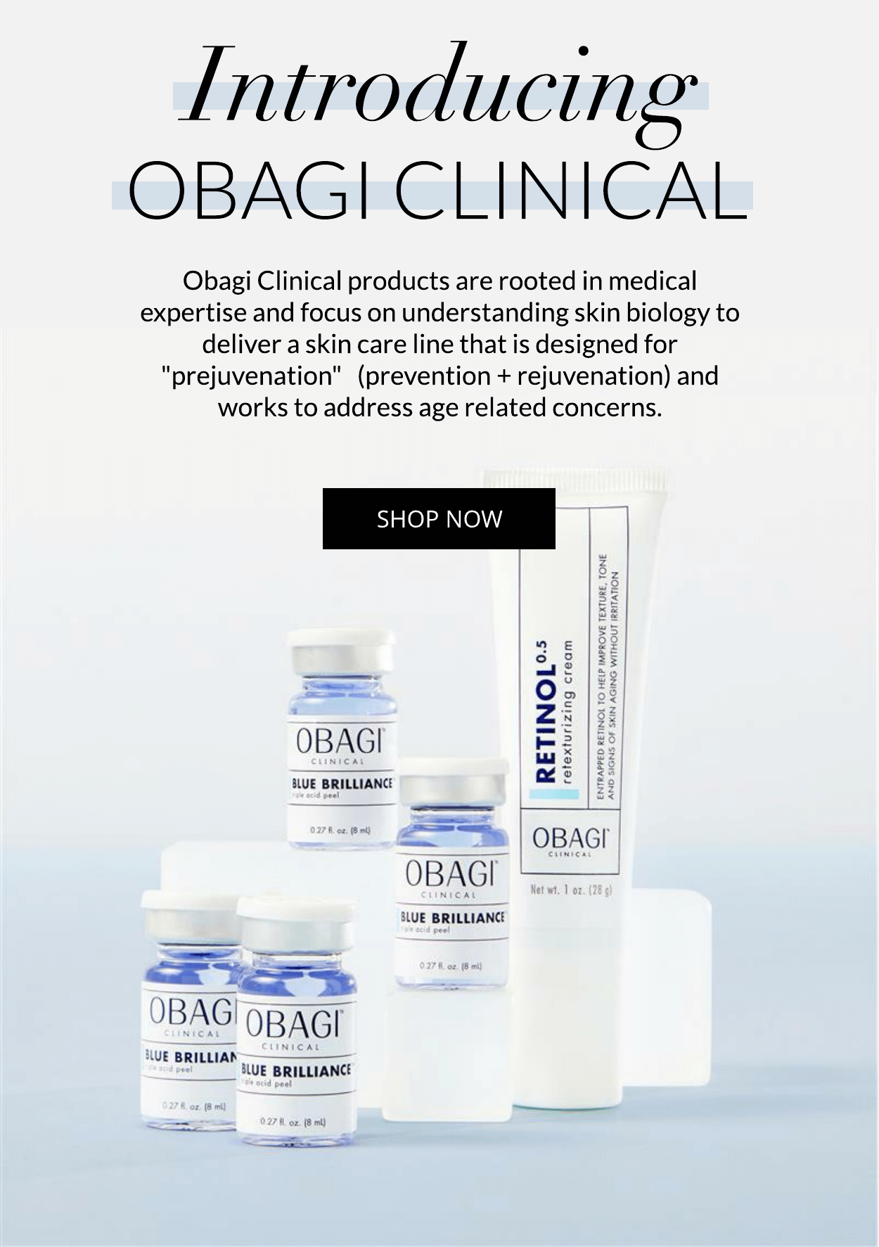 Introducing Obagi Clinical